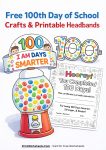 Free 100th Day of School crafts and printable hats for kids