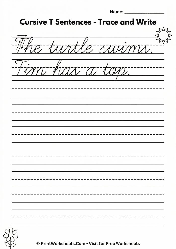 Cursive_T_Sentence_Tracing_Practice Cursive letter T sentence tracing worksheet - practice writing complete sentences in cursive handwriting
